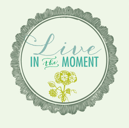 liveinthemoment