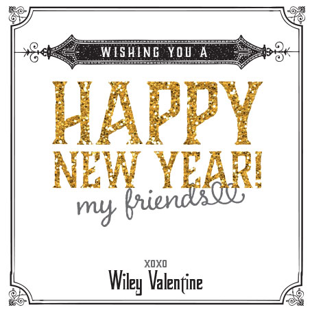 HAPPY-NEW-YEAR-from-wiley-valentine-2013