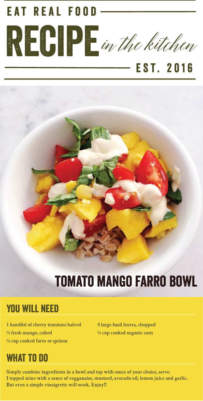 Tomato Corn Mango Farro Bowl dinner recipe kid approved